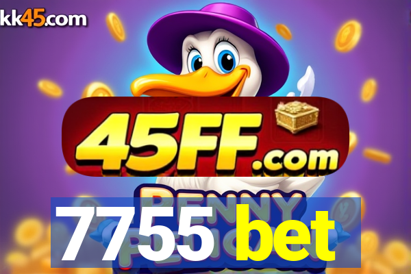 7755 bet